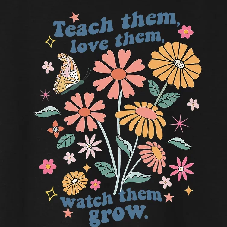 Teach Them Love Them Watch Them Grow Retro Teacher Floral Women's Crop Top Tee