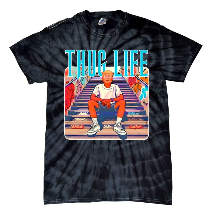 Trump Thug Life 4th Of July Tie-Dye T-Shirt