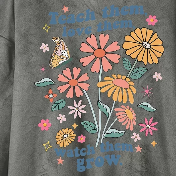 Teach Them Love Them Watch Them Grow Retro Teacher Floral Hooded Wearable Blanket