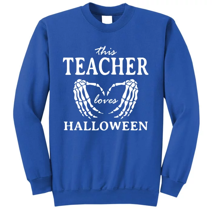 This Teacher Loves Halloween Teaching Scary Teach Spooky Gift Tall Sweatshirt