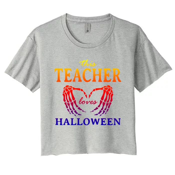 This Teacher Loves Halloween Teaching Scary Teach Spooky Great Gift Women's Crop Top Tee