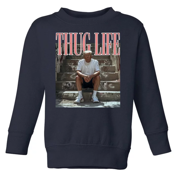 Trump Thug Life Pink Felon Conviction Toddler Sweatshirt