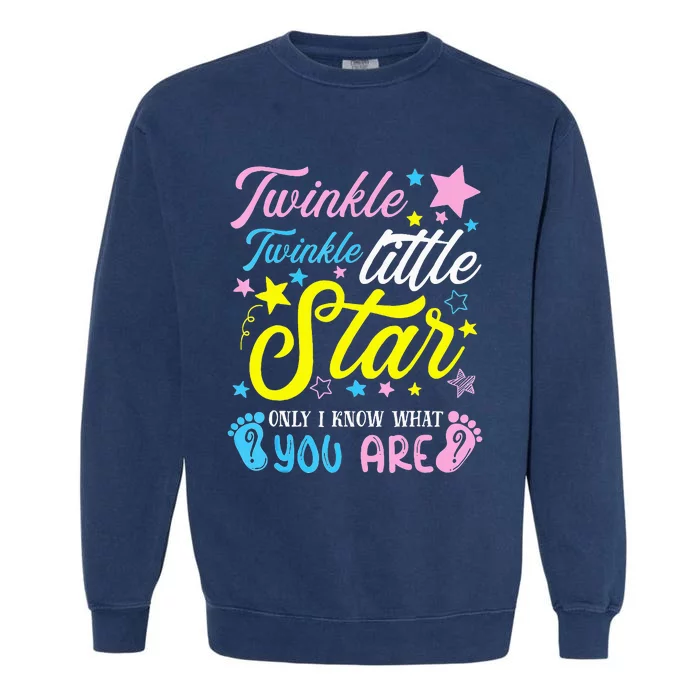 Twinkle Twinkle Little Star Funny Gender Keeper Reveal Party Garment-Dyed Sweatshirt