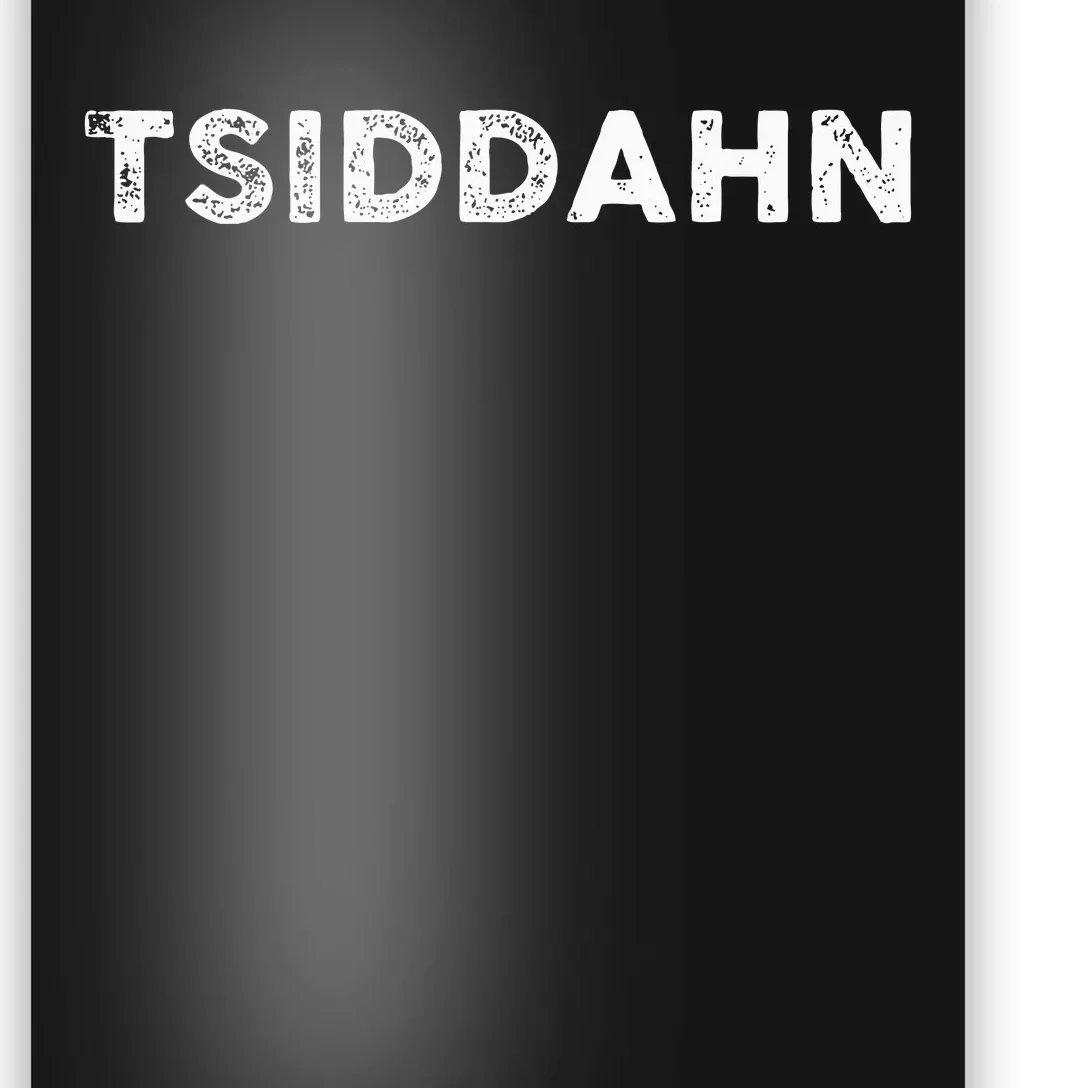 Tsiddahn Teacher Life Poster