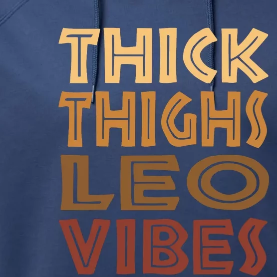 Thick Thighs Leo Vibes Melanin Black Women Horoscope Performance Fleece Hoodie