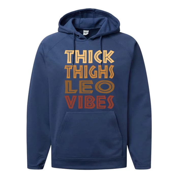 Thick Thighs Leo Vibes Melanin Black Women Horoscope Performance Fleece Hoodie