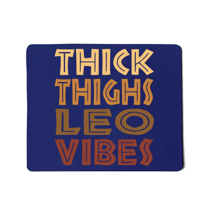 Thick Thighs Leo Vibes Melanin Black Women Horoscope Mousepad