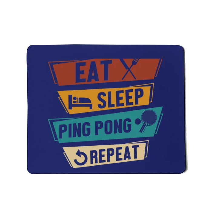 Table Tennis Lover Eat Sleep Ping Pong Repeat Mousepad