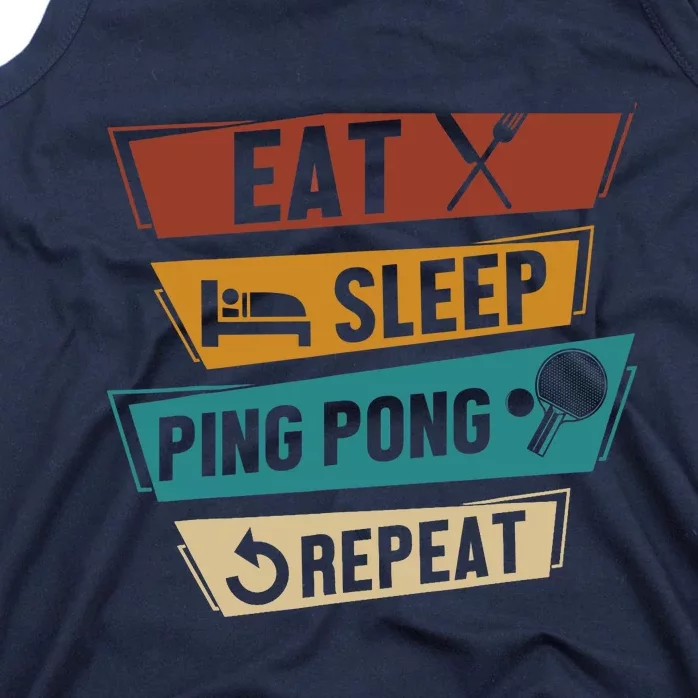 Table Tennis Lover Eat Sleep Ping Pong Repeat Tank Top