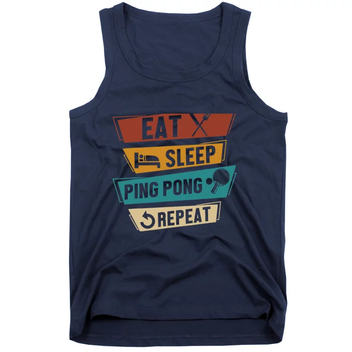 Table Tennis Lover Eat Sleep Ping Pong Repeat Tank Top