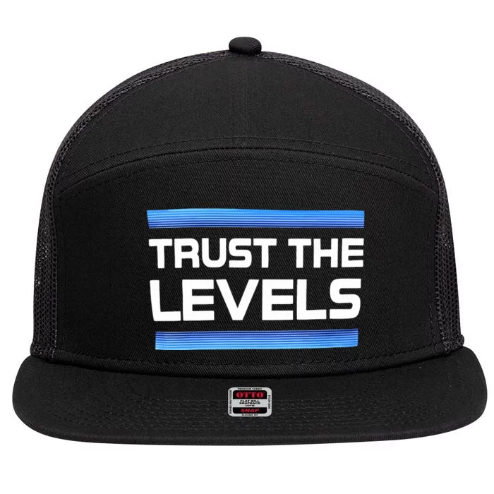 Trust The Levels 7 Panel Mesh Trucker Snapback Hat