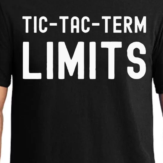 Tictac Term Limits Funny Meme Trending Pajama Set