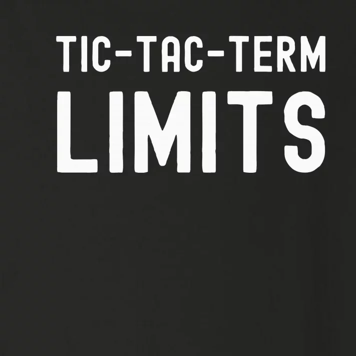 Tictac Term Limits Funny Meme Trending Toddler Long Sleeve Shirt