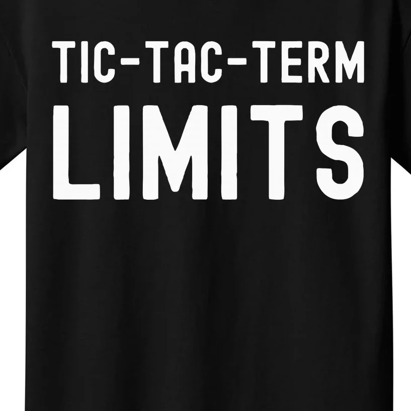 Tictac Term Limits Funny Meme Trending Kids T-Shirt