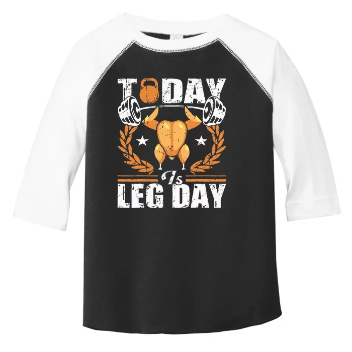 Thanksgiving Turkey Leg Day Workout Fun Toddler Fine Jersey T-Shirt