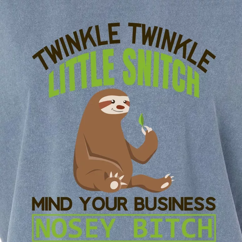 Twinkle Twinkle Little Snitch Mind Your Business Nosey Bitch Garment-Dyed Women's Muscle Tee