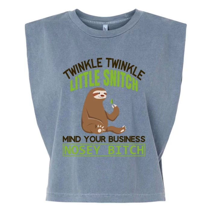 Twinkle Twinkle Little Snitch Mind Your Business Nosey Bitch Garment-Dyed Women's Muscle Tee