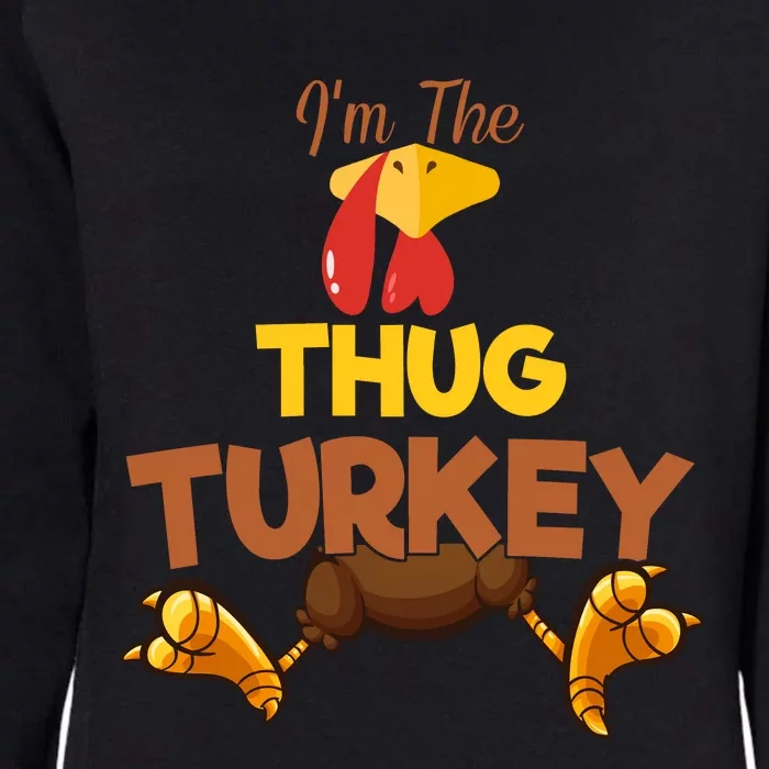 Thug Turkey Matching Family Group Thanksgiving Gifts Womens California Wash Sweatshirt