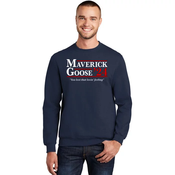 Talk To Me Goose Marverick Goose 2022 Tall Sweatshirt