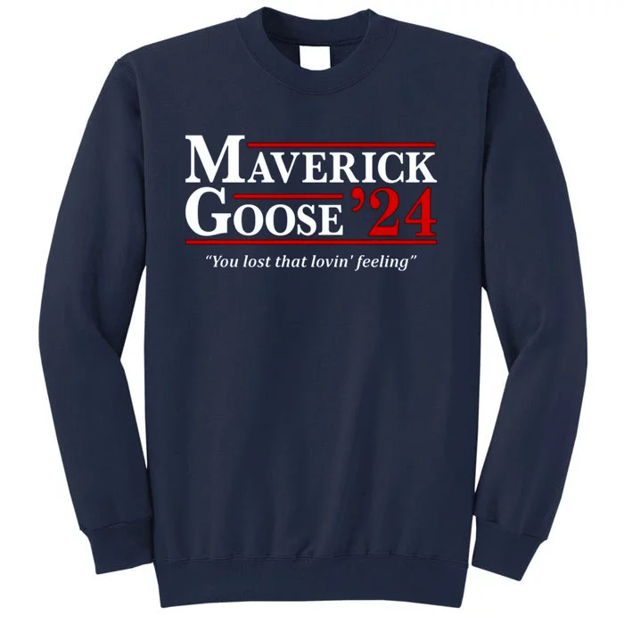 Talk To Me Goose Marverick Goose 2022 Tall Sweatshirt