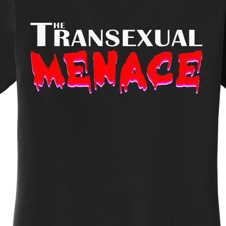 The Transexual Menace Funny Lgbt Pride Women's T-Shirt