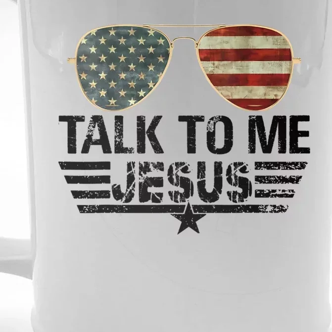 Talk To Me Jesus Glasses Usa Flag Front & Back Beer Stein