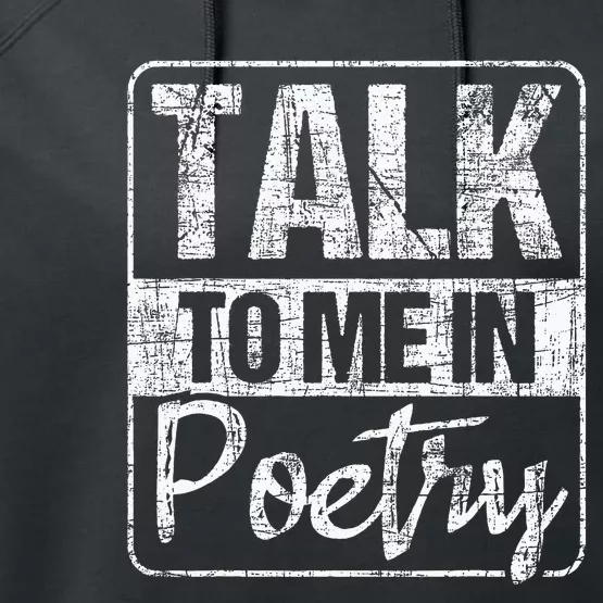 Talk To Me In Poetry Poet Literature Poem Writing Performance Fleece Hoodie