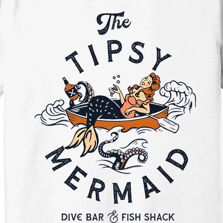 The Tipsy Mermaid Dive Bar & Fish Shack Premium T-Shirt