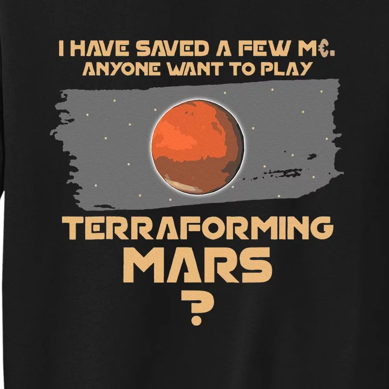 Terraforming The Mars Board Game Board Games Board Gamer Sweatshirt