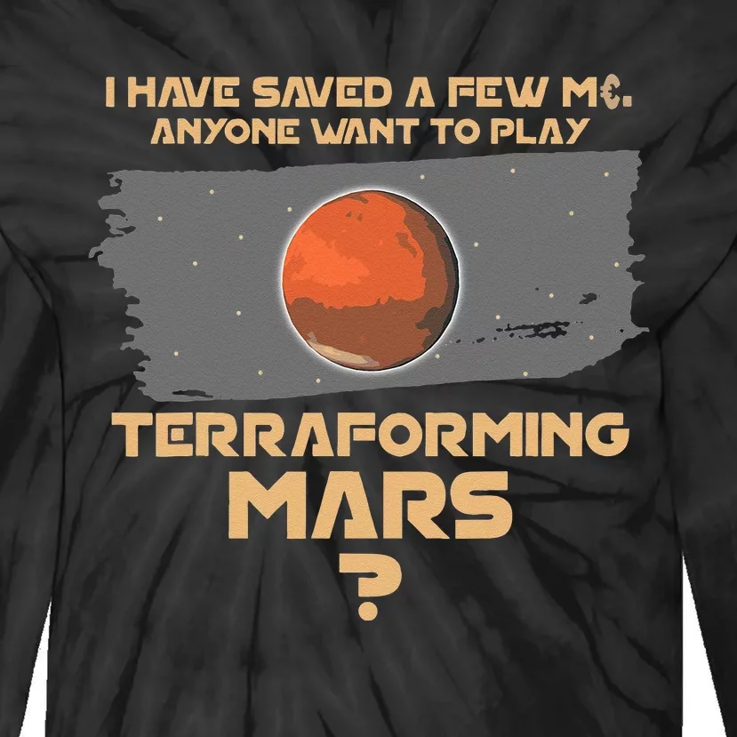 Terraforming The Mars Board Game Board Games Board Gamer Tie-Dye Long Sleeve Shirt