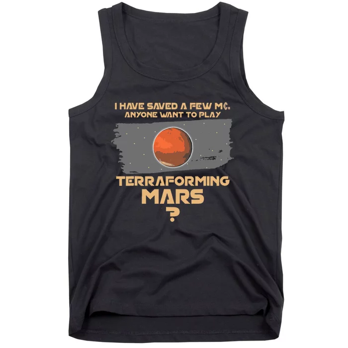 Terraforming The Mars Board Game Board Games Board Gamer Tank Top