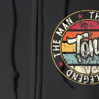 Tony The Man The Myth The Legend First Name Tony Full Zip Hoodie