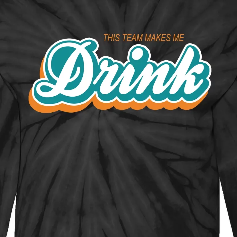 This Team Make Me Drink Miami Football Tie-Dye Long Sleeve Shirt