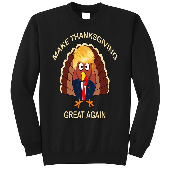 Turkey Trump Make Thanksgiving Great Again Sweatshirt