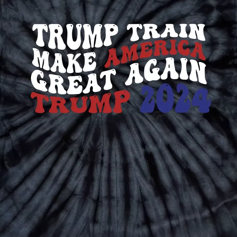 Trump Train Make America Great Again MAGA Tie-Dye T-Shirt