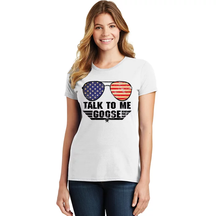 Talk To Me Goose Women's T-Shirt