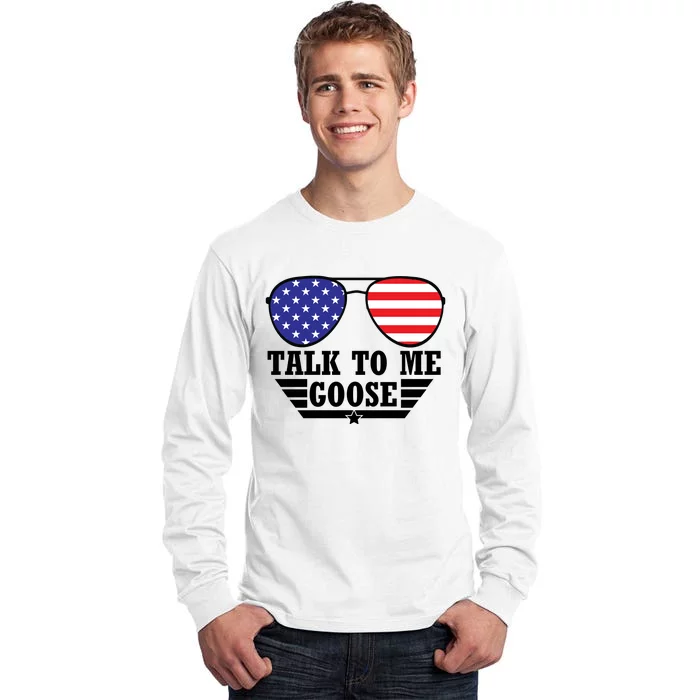 Talk To Me Goose Tall Long Sleeve T-Shirt