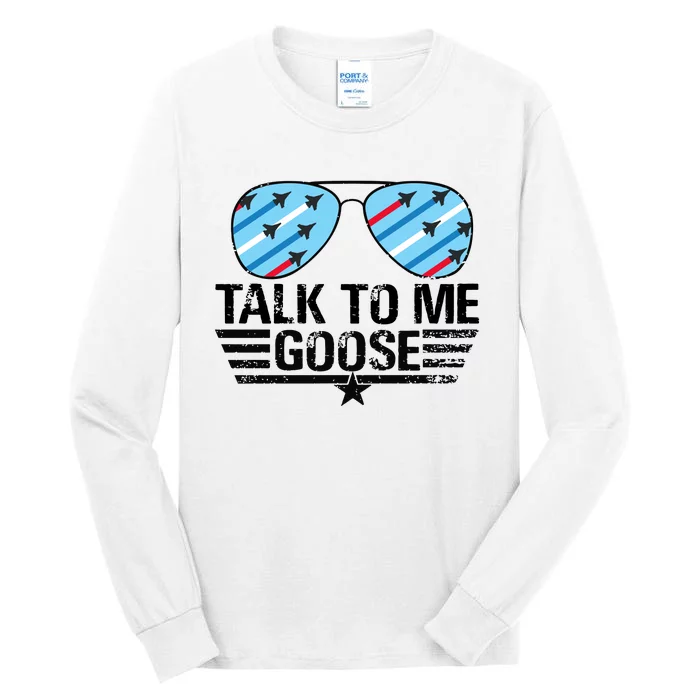 Talk To Me Goose Tall Long Sleeve T-Shirt