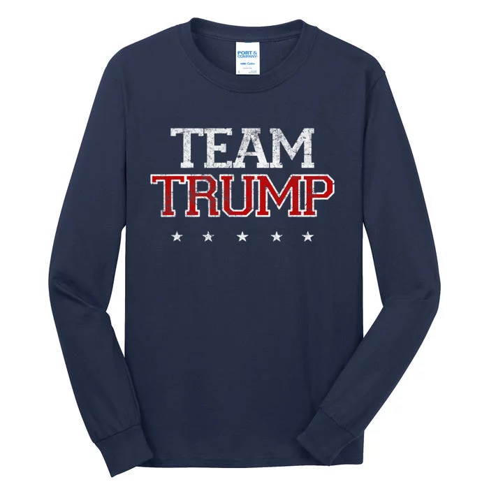 Team Trump MAGA Trump Support Republican Gift Tee Tall Long Sleeve T-Shirt