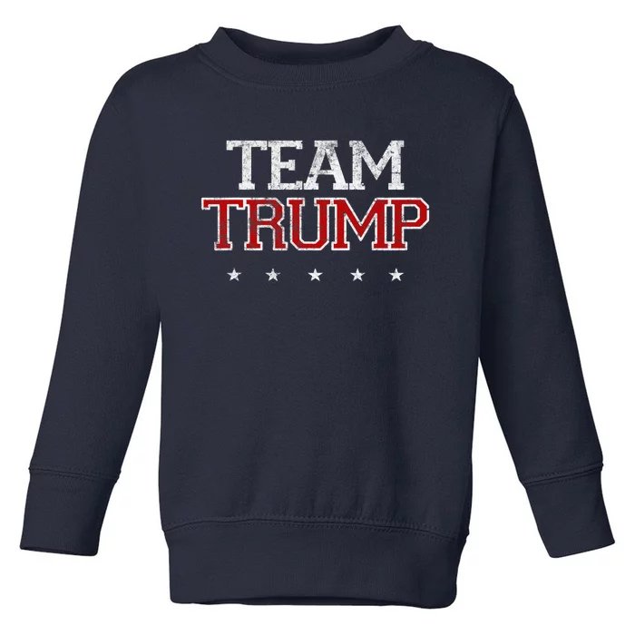 Team Trump MAGA Trump Support Republican Gift Tee Toddler Sweatshirt