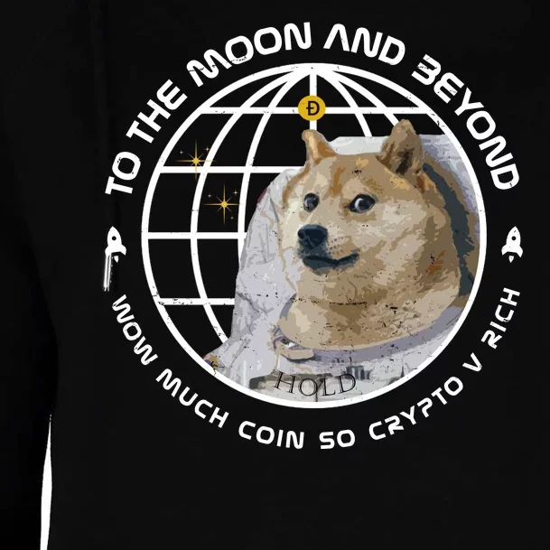 To The Moon And Beyond Doge Coin Crypto Womens Funnel Neck Pullover Hood