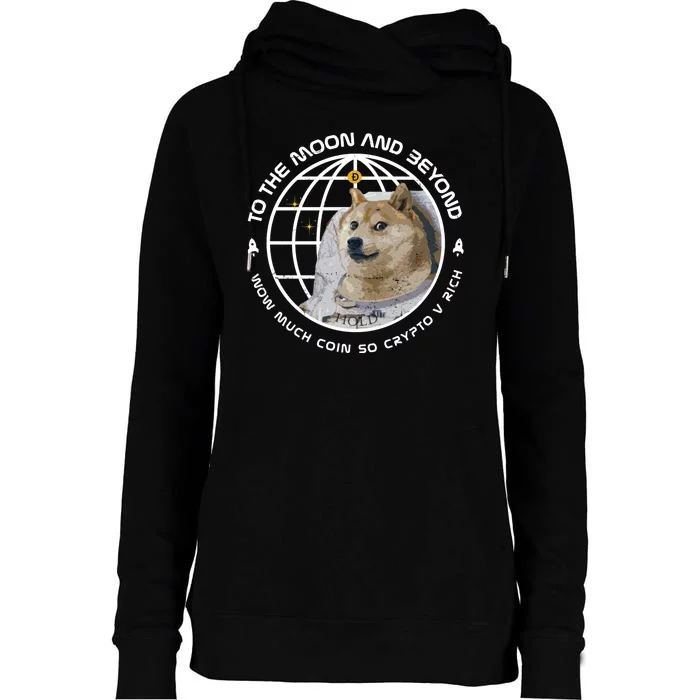 To The Moon And Beyond Doge Coin Crypto Womens Funnel Neck Pullover Hood