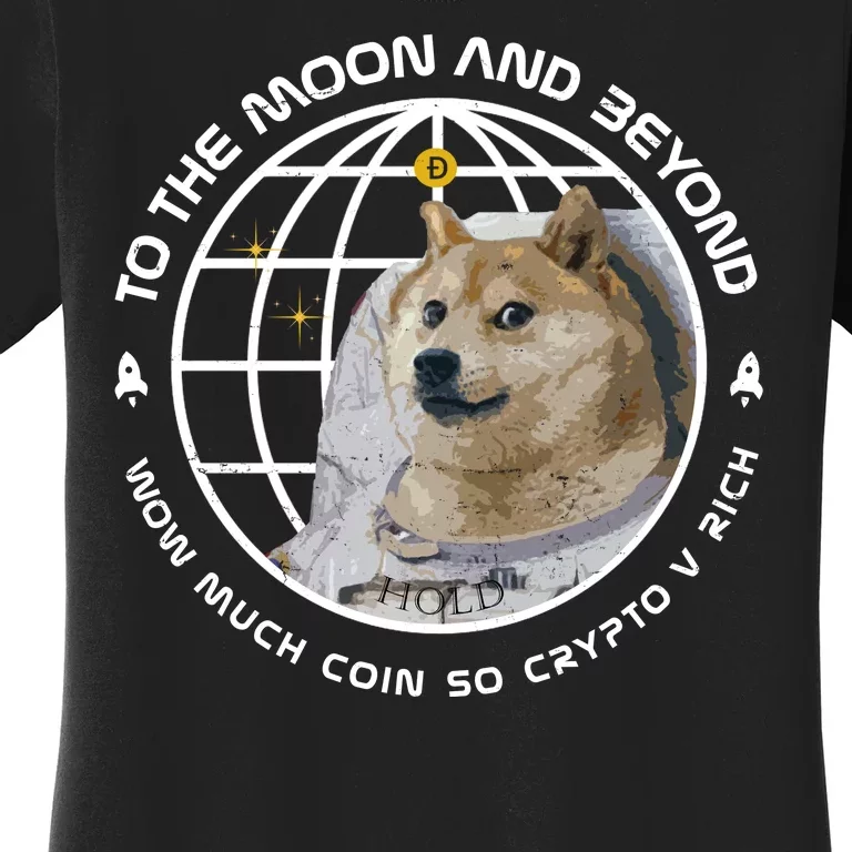 To The Moon And Beyond Doge Coin Crypto Women's T-Shirt