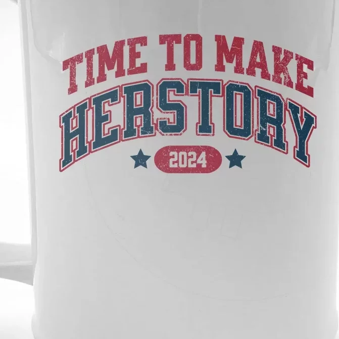 Time To Make Herstory Vote For Woman Feminist Front & Back Beer Stein