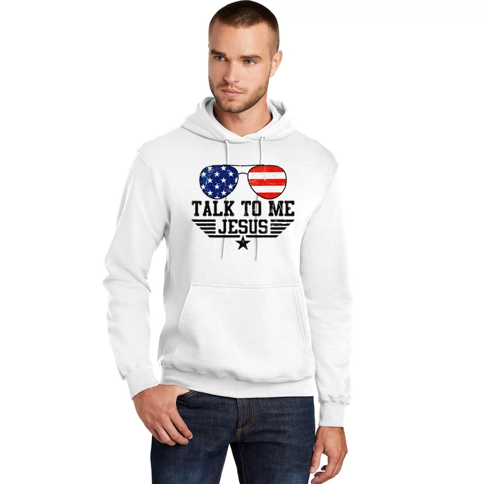 Talk To me Jesus Glasses Usa Flag Hoodie