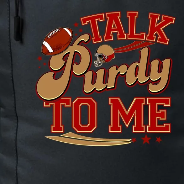 Talk Purdy To Me Football Purty Sports Fan Daily Commute Backpack