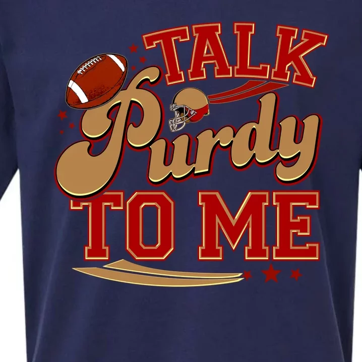 Talk Purdy To Me Football Purty Sports Fan Sueded Cloud Jersey T-Shirt