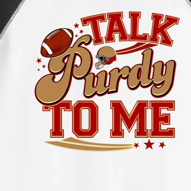 Talk Purdy To Me Football Purty Sports Fan Toddler Fine Jersey T-Shirt