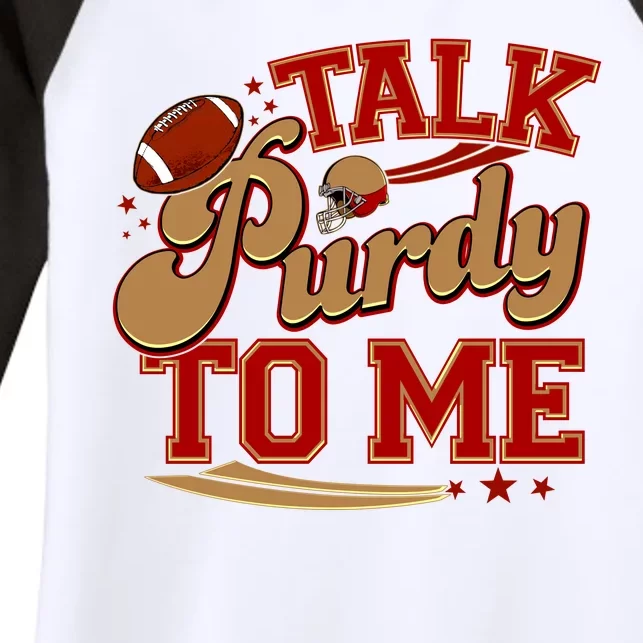 Talk Purdy To Me Football Purty Sports Fan Women's Tri-Blend 3/4-Sleeve Raglan Shirt