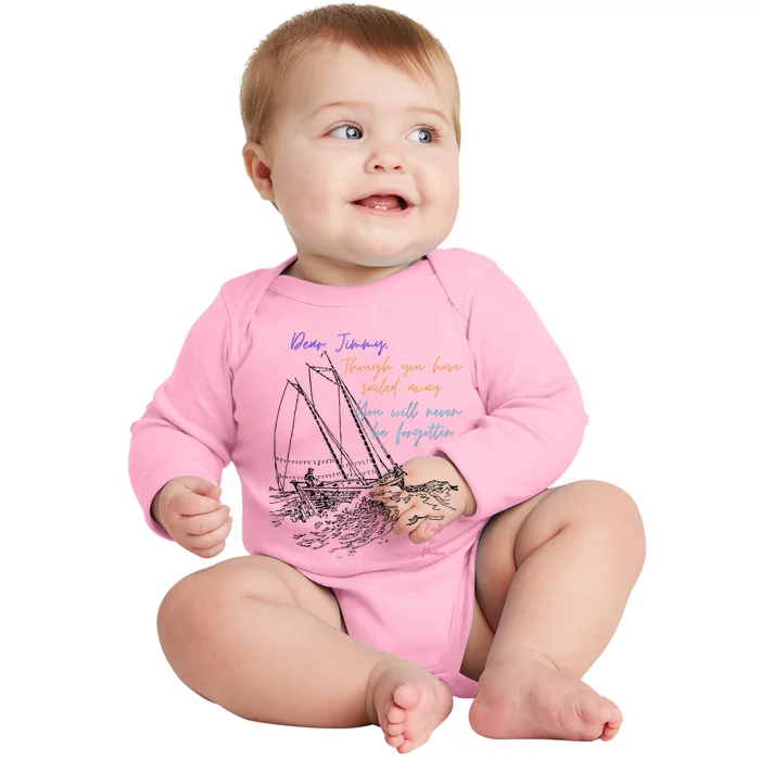 Tribute To My Favorite Son Of A Salior Dear Jimmy B Baby Long Sleeve Bodysuit